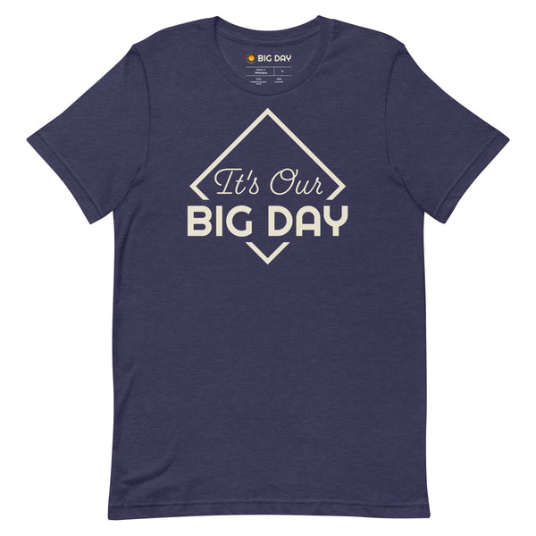Men's It's Our BIG DAY T-shirt - Heather Midnight Navy