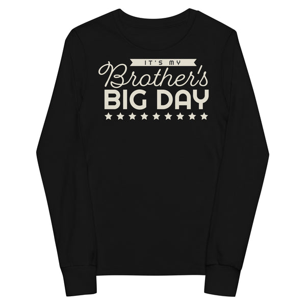 Kids It's My Brother's BIG DAY long sleeve