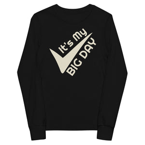 Kids It's My BIG DAY Long Sleeve - Black