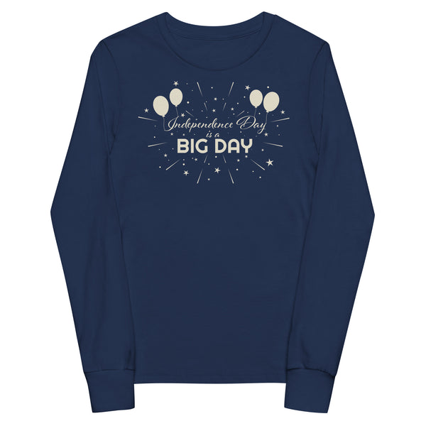 Kids Independence Day is a BIG DAY long sleeve