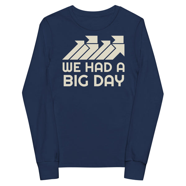 Kids We Had A BIG DAY Long Sleeve - Navy Front View