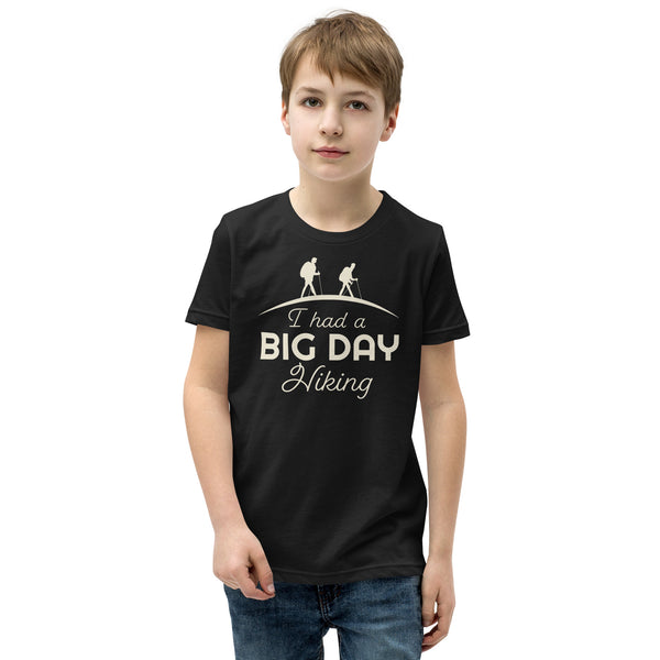 Kids I Had A BIG DAY Hiking T-Shirt