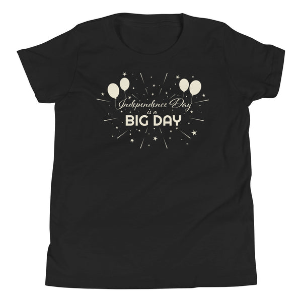Kids Independence Day IS A BIG DAY T-Shirt