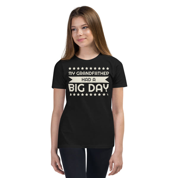 Kids My Grandfather Had A BIG DAY T-Shirt