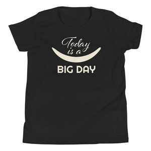 Kids Today Is A BIG DAY T-Shirt - Black