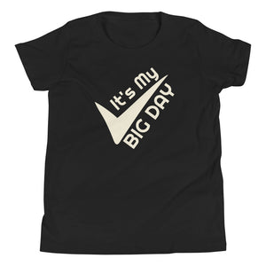 Kids It's My BIG DAY T-Shirt - Black