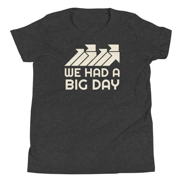 Kids We Had A BIG DAY T-Shirt