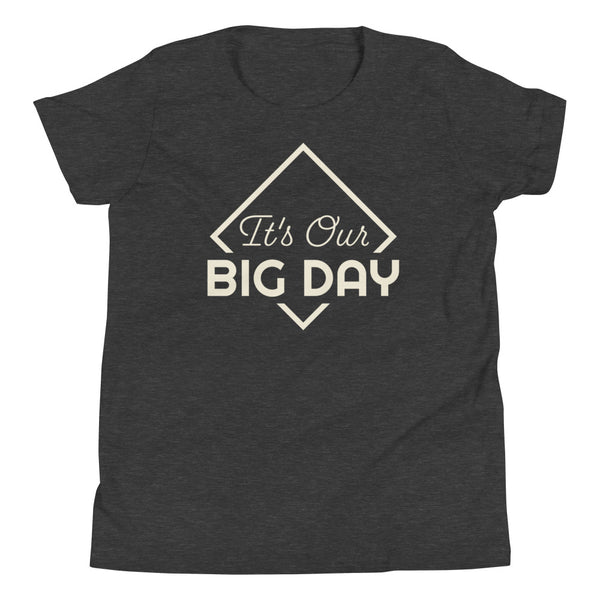 Kids It's Our BIG DAY T-Shirt - Dark Grey Heather