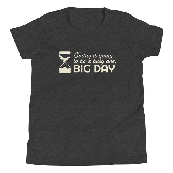 Kids Today Is Going To Be A Busy One T-Shirt - Dark Grey Heather
