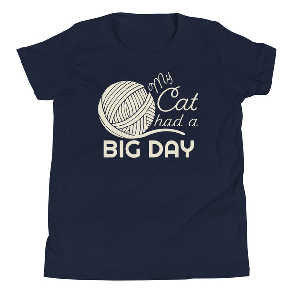 Kids My Cat Had A BIG DAY T-Shirt