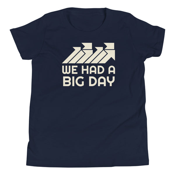 Kids We Had A BIG DAY T-Shirt - Navy Front View
