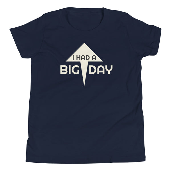 Kids I Had A BIG DAY T-Shirt - Navy Front View