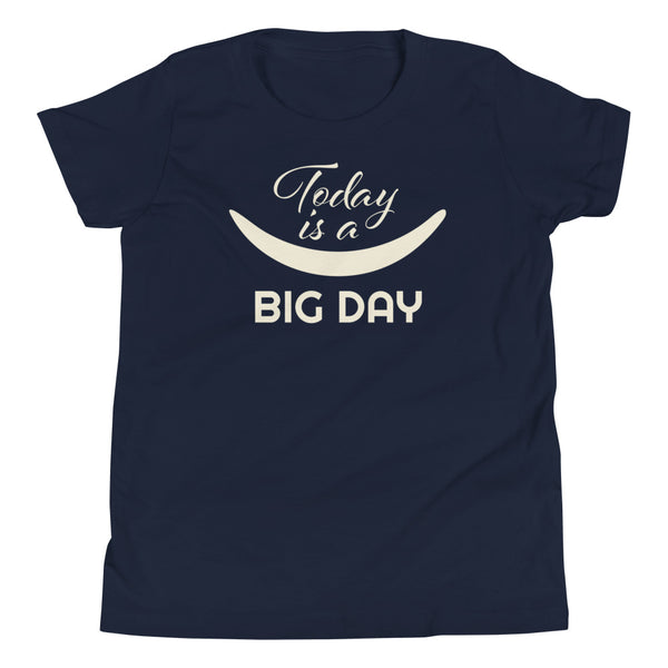 Kids Today Is A BIG DAY T-Shirt - Navy