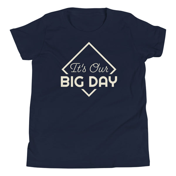 Kids It's Our BIG DAY T-Shirt